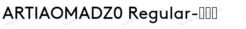 ARTIAOMADZ0 Regular字体转换